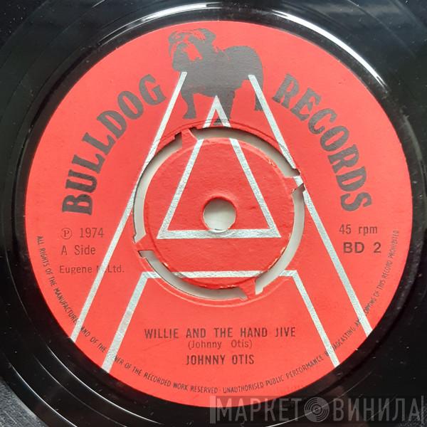 Johnny Otis - Willie And The Hand Jive