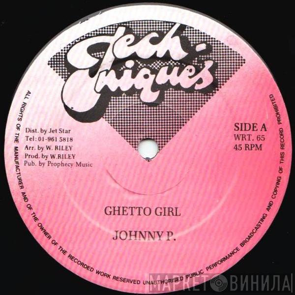 Johnny P - Ghetto Girl