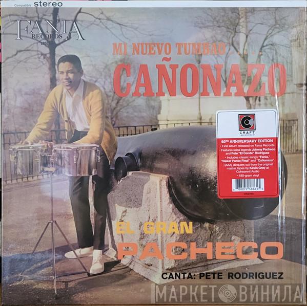 Johnny Pacheco, Pete Rodriguez - Mi Nuevo Tumbao..... Cañonazo