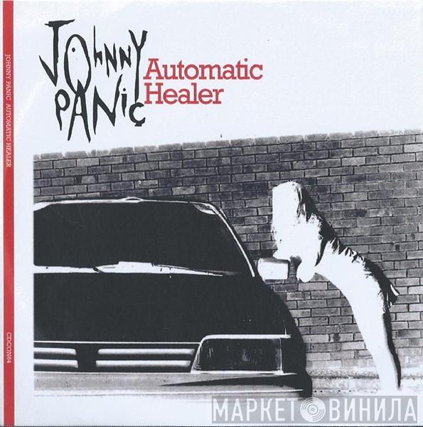 Johnny Panic - Automatic Healer