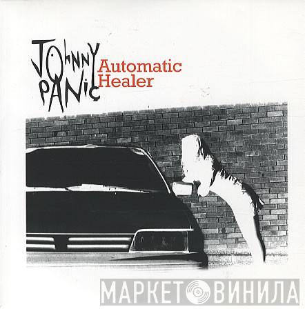 Johnny Panic - Automatic Healer