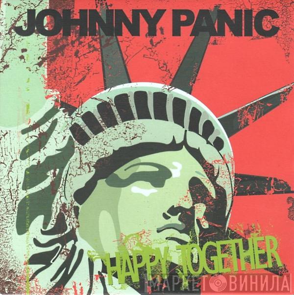 Johnny Panic - Happy Together