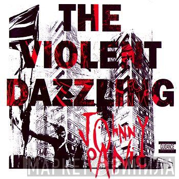 Johnny Panic - The Violent Dazzling
