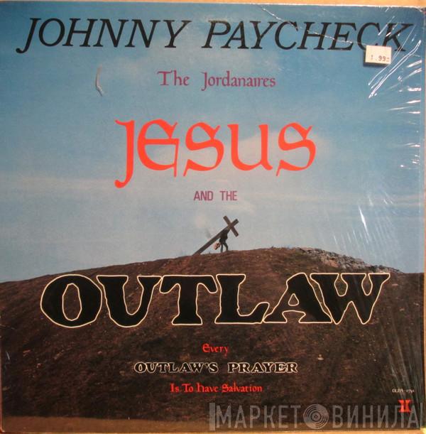 Johnny Paycheck - Jesus And The Outlaw