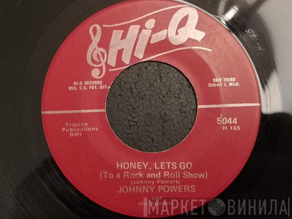 Johnny Powers, Dell Vaughan - Honey, Let's Go (To A Rock And Roll Show) / Rock The Universe
