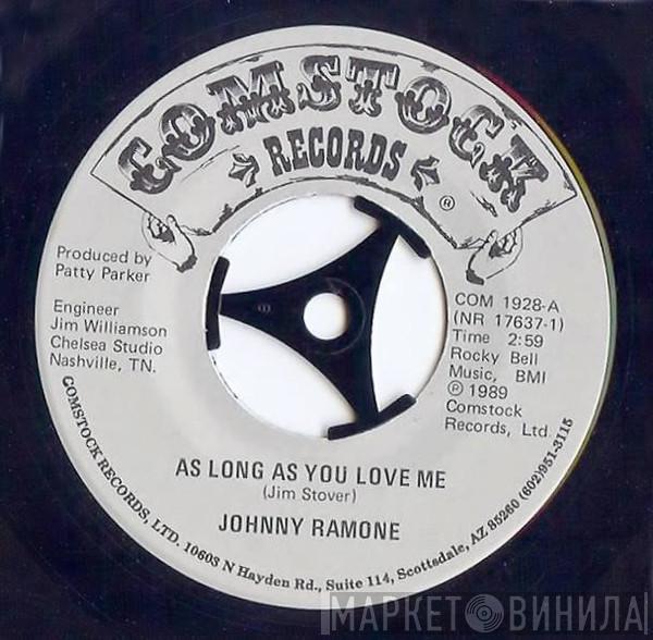 Johnny Ramone  - As Long As You Love Me