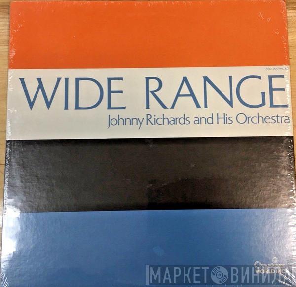 Johnny Richards And His Orchestra - Wide Range