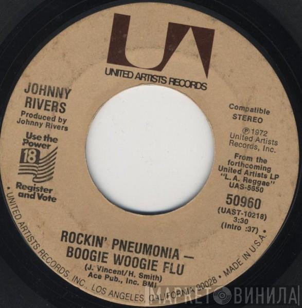  Johnny Rivers  - Rockin' Pneumonia - Boogie Woogie Flu / Come Home America