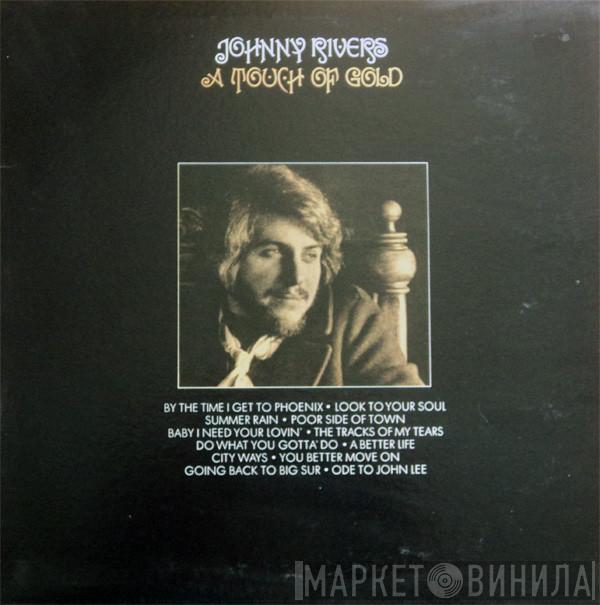  Johnny Rivers  - A Touch Of Gold