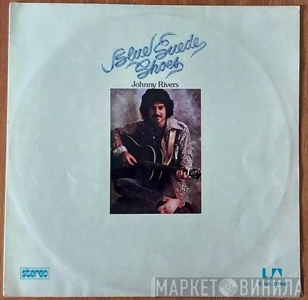  Johnny Rivers  - Blue Suede Shoes
