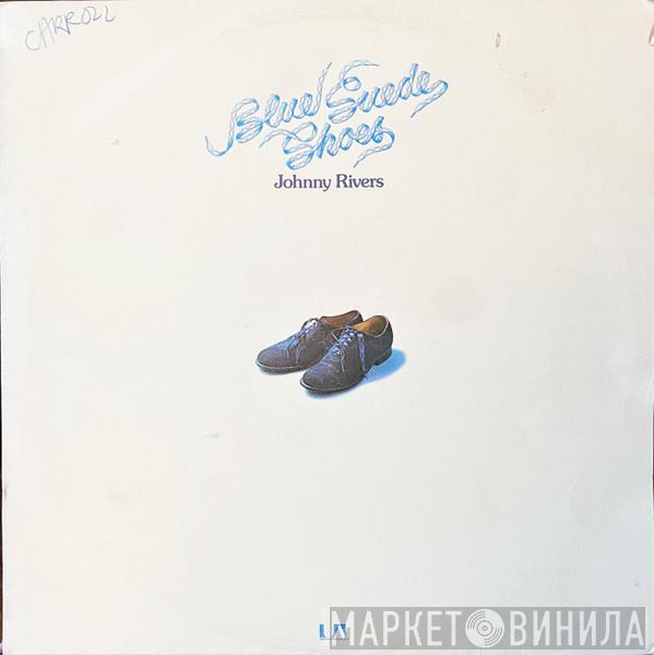  Johnny Rivers  - Blue Suede Shoes