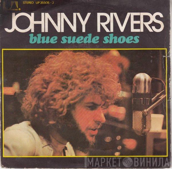 Johnny Rivers - Blue Suede Shoes