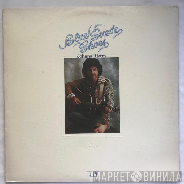  Johnny Rivers  - Blue Suede Shoes