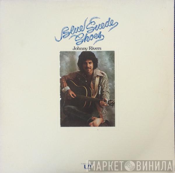  Johnny Rivers  - Blue Suede Shoes