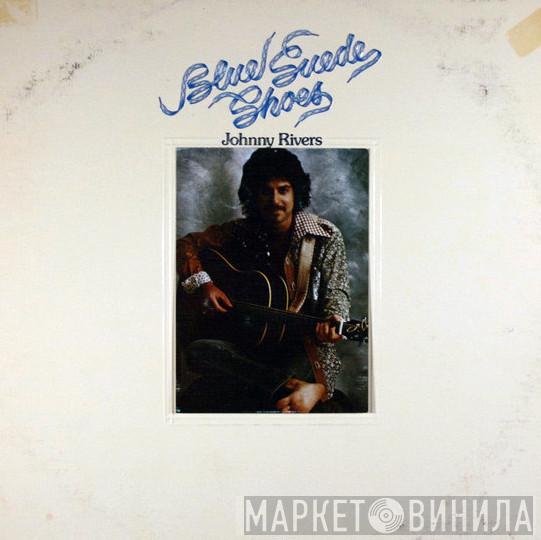  Johnny Rivers  - Blue Suede Shoes
