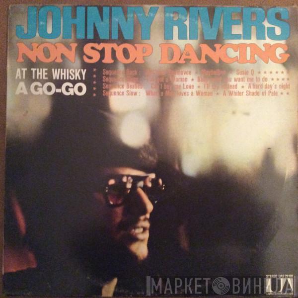  Johnny Rivers  - Non Stop Dancing At The Whisky A Go-Go