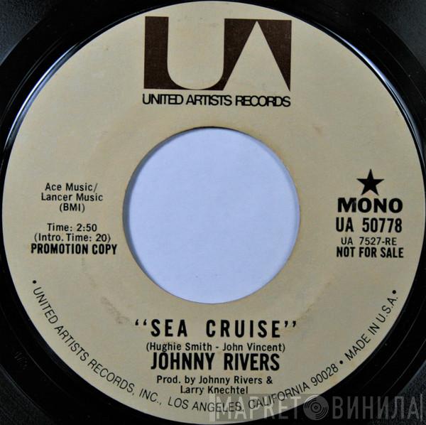  Johnny Rivers  - Sea Cruise