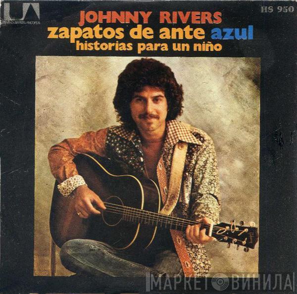 Johnny Rivers - Zapatos De Ante Azul / Historias Para Un Niño