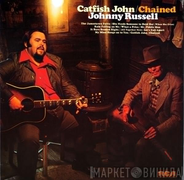 Johnny Russell  - Catfish John/Chained
