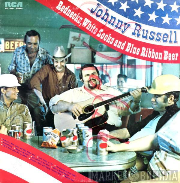 Johnny Russell  - Rednecks, White Socks And Blue Ribbon Beer