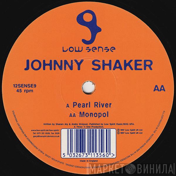 Johnny Shaker - Pearl River / Monopol