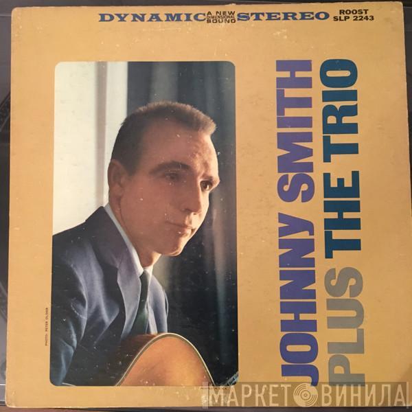 Johnny Smith - Plus The Trio