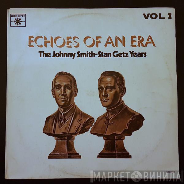 Johnny Smith, Stan Getz - The Johnny Smith - Stan Getz Years - Vol 1