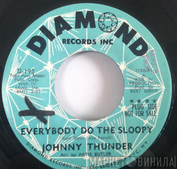  Johnny Thunder  - Everybody Do The Sloopy