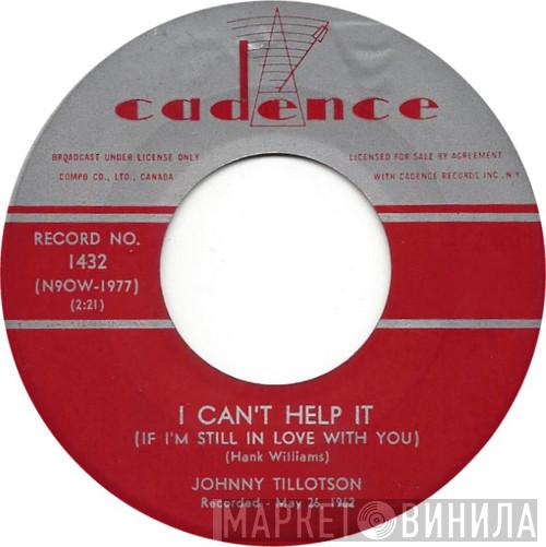  Johnny Tillotson  - I Can't Help It (If I'm Still In Love With You) / I'm So Lonesome I Could Cry