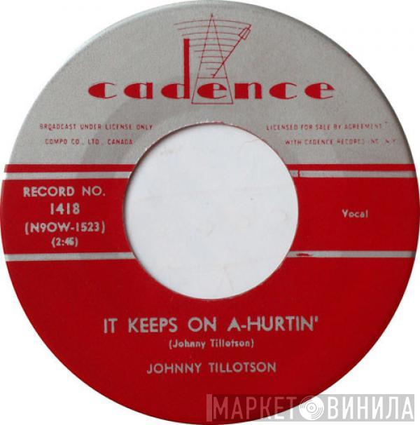  Johnny Tillotson  - It Keeps On A-Hurtin' / She Gave Sweet Love To Me