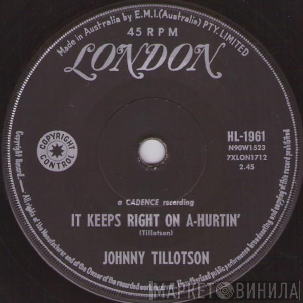  Johnny Tillotson  - It Keeps Right On A-Hurtin'