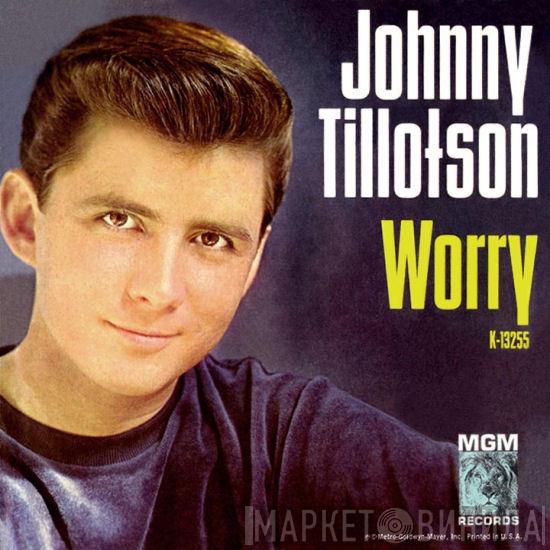 Johnny Tillotson - Worry