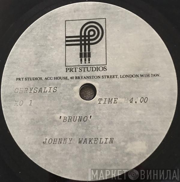  Johnny Wakelin  - Bruno