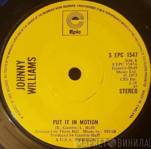Johnny Williams  - Put It In Motion