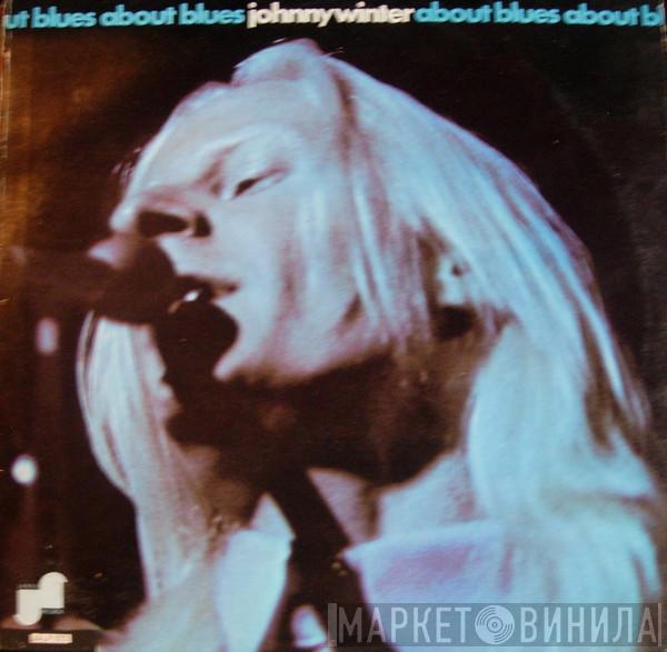  Johnny Winter  - About Blues