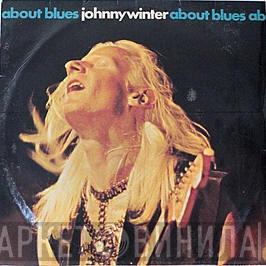  Johnny Winter  - About Blues