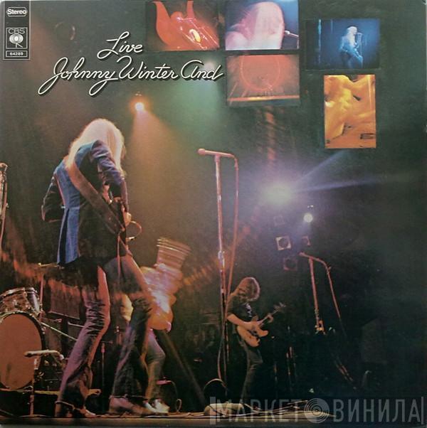 Johnny Winter And - Live Johnny Winter And