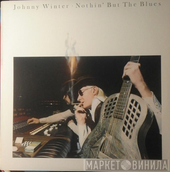  Johnny Winter  - Nothin' But The Blues