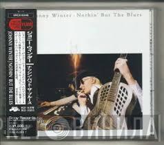  Johnny Winter  - Nothin' But The Blues