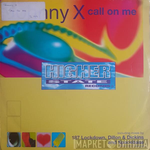  Johnny X   - Call On Me (Remixes)