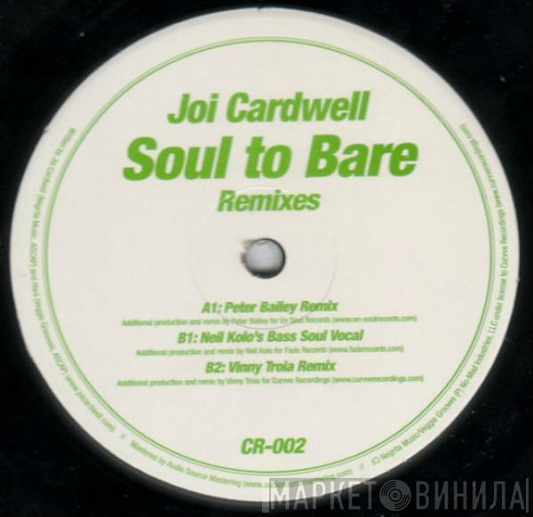  Joi Cardwell  - Soul To Bare (Remixes)
