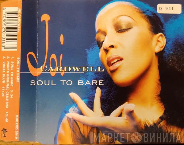  Joi Cardwell  - Soul To Bare