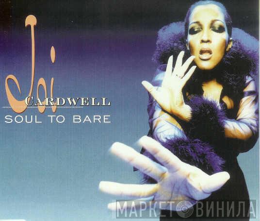  Joi Cardwell  - Soul To Bare