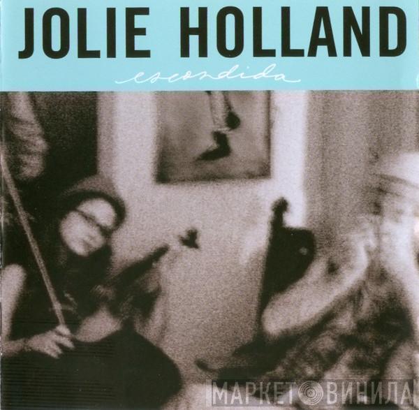 Jolie Holland - Escondida