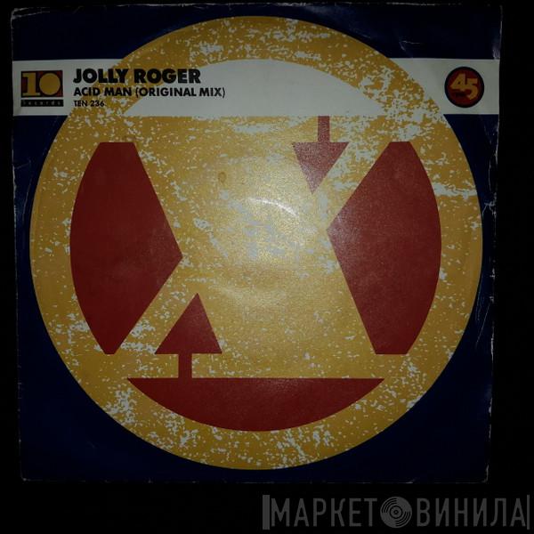 Jolly Roger - Acid Man (Original Mix)