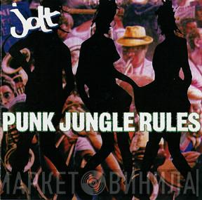 Jolt - Punk Jungle Rules