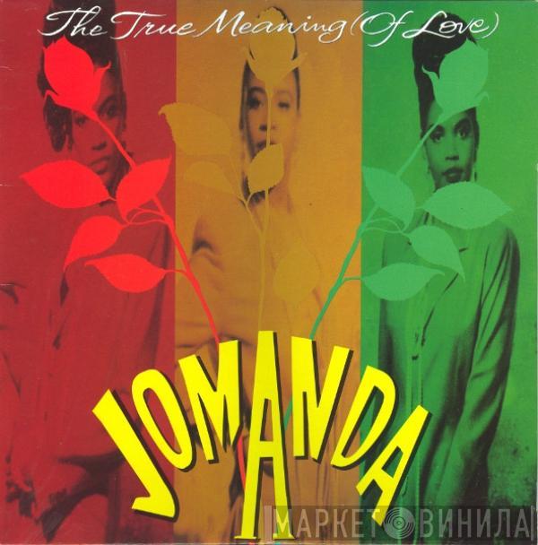 Jomanda - The True Meaning Of Love