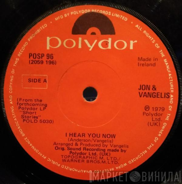  Jon & Vangelis  - I Hear You Now
