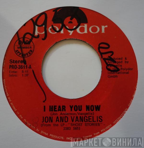  Jon & Vangelis  - I Hear You Now