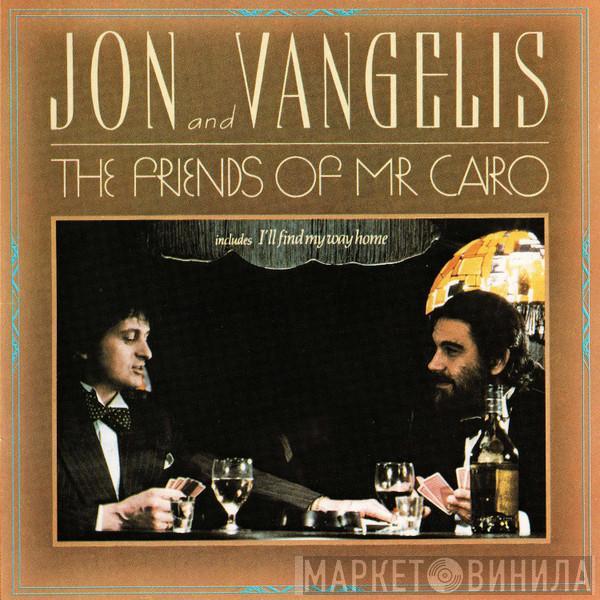 Jon & Vangelis - The Friends Of Mr. Cairo